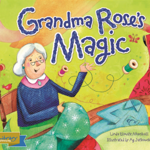 Grandma-Rose-s-Magic-Reading-Guide at YM&YEAH